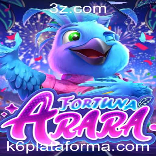 FortunaArara: Descubra o Mundo Fascinante de K6 Plataforma